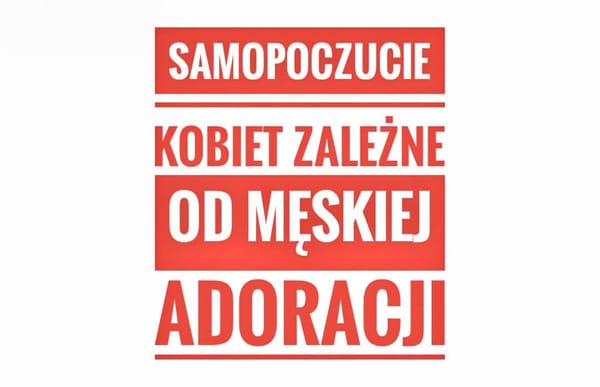 Feministki i lewaczki bez mężczyzn miałyby samoocenę poniżej ZERA