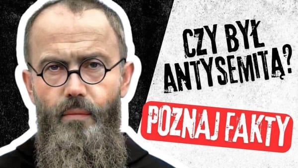 Dowody na antysemityzm u św. Maksymiliana?