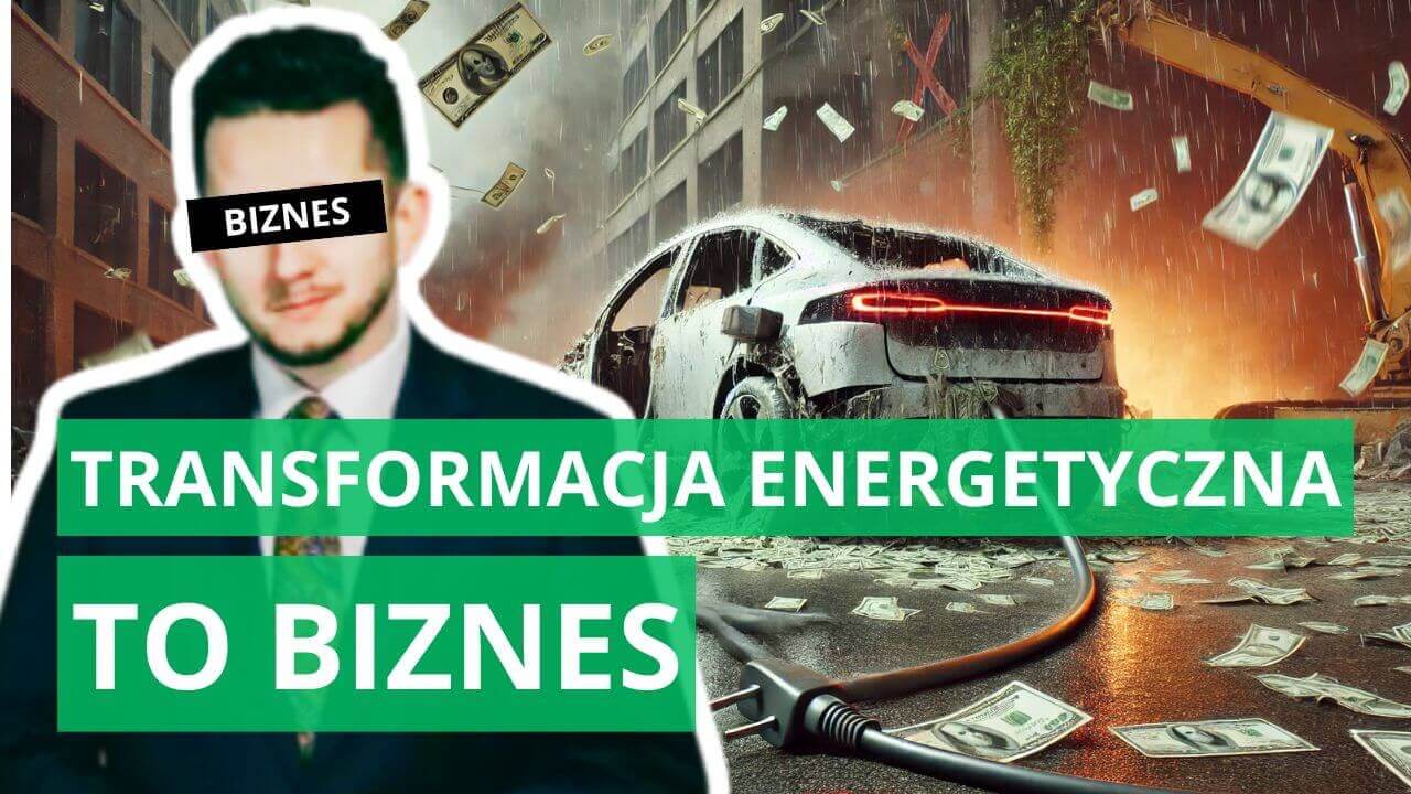Jakub Wiech wreszcie przyznaje: transformacja energetyczna to biznes!